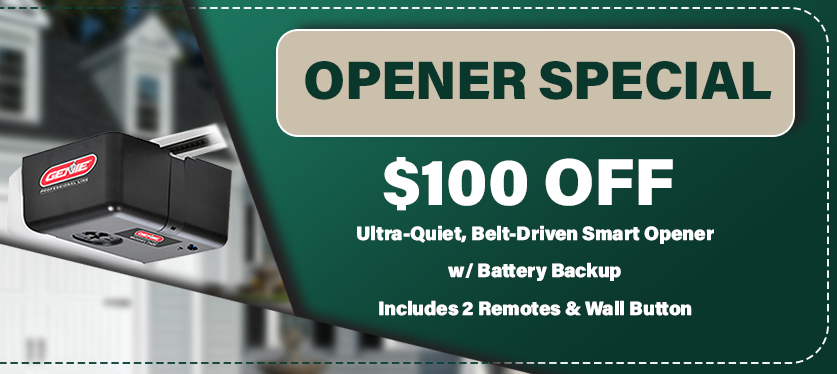 $100 Off Opener Special